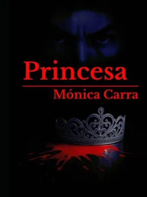 Princesa - Mónica Carra