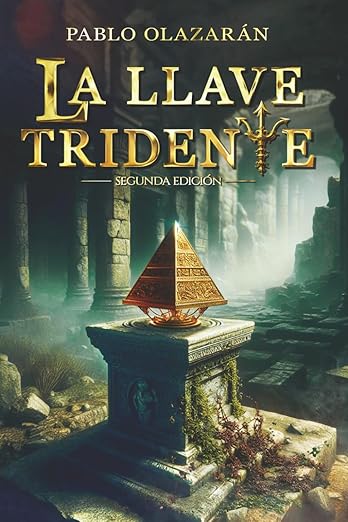 La llave tridente - Pablo Olazarán