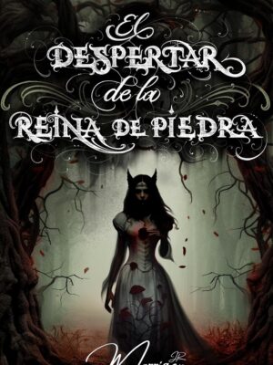 El despertar de la reina de piedra - J. R. Morrigan