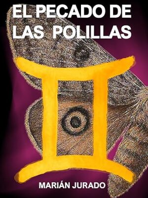 El pecado de las polillas - Marian Jurado