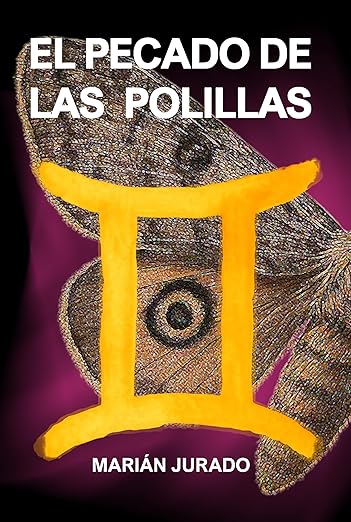 El pecado de las polillas - Marian Jurado