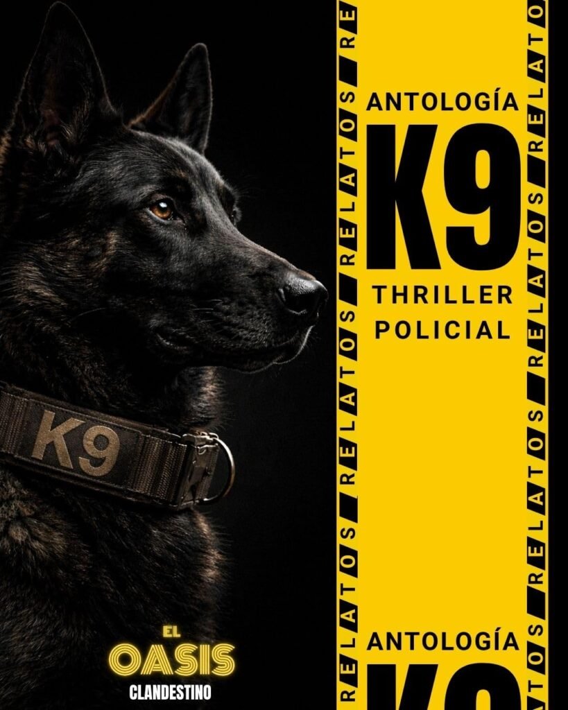 Antología K9 de thriller policial: Relatos - El Oasis Clandestino
